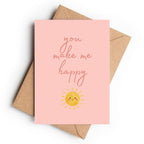 You Make Me Happy | Greeting Card